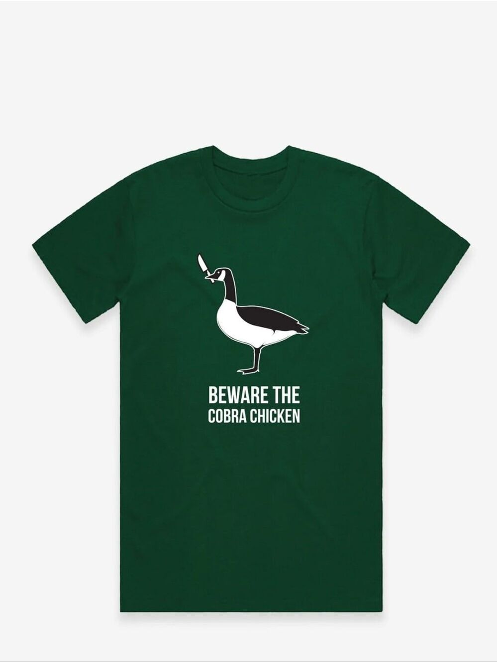 Beware The Cobra Chicken T-Shirt - Forest Green Large Canadian